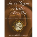 Saint Teresa of Avila for Every Day: Reflections from the Interior Castle - Paperback