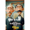 First in Flight: The Story of the Wright Brothers for Kids - Paperback