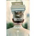 What the Best College Teachers Do - Hardcover