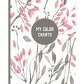 My Color Charts: Track and Test Your Coloring Art Supplies - Paperback