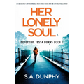 Her Lonely Soul: An absolutely unputdownable Irish crime novel with an unforgettable twist - Paperback