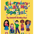 Everyone's Amazing and Special - Hardcover