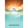 The Power of Thoughts - Paperback