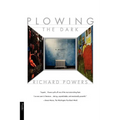 Plowing the Dark - Paperback