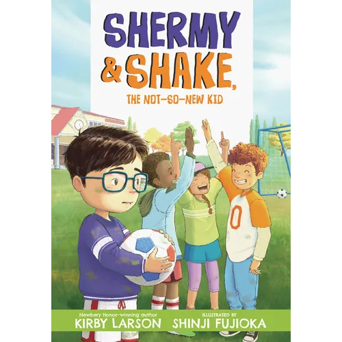 Shermy and Shake, the Not-So-New Kid - Hardcover