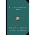 Scottish Armorial Seals - Paperback