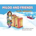 Miloo and Friends: Arctic Adventure - Hardcover