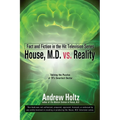 House M.D. vs. Reality: Fact and Fiction in the Hit Television Series - Paperback