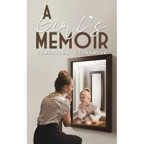 A Girl's Memoir - Paperback