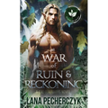 A War of Ruin and Reckoning: Season of the Elf - Paperback