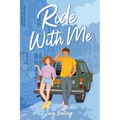 Ride with Me - Hardcover