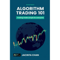 Algorithm Trading 101: Trading made simple for everyone - Paperback