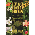 New Bach Flower Body Maps: Treatment by Topical Application - Paperback