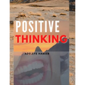 Positive Thinking - Paperback