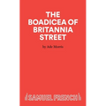 The Boadicea of Britannia Street - Paperback
