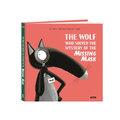 The Wolf Who Solved the Mystery of the Missing Mask - Hardcover