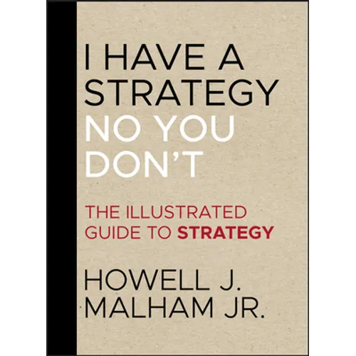 I Have a Strategy No You Don't - Hardcover