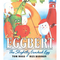 Eggbert, the Slightly Cracked Egg - Paperback