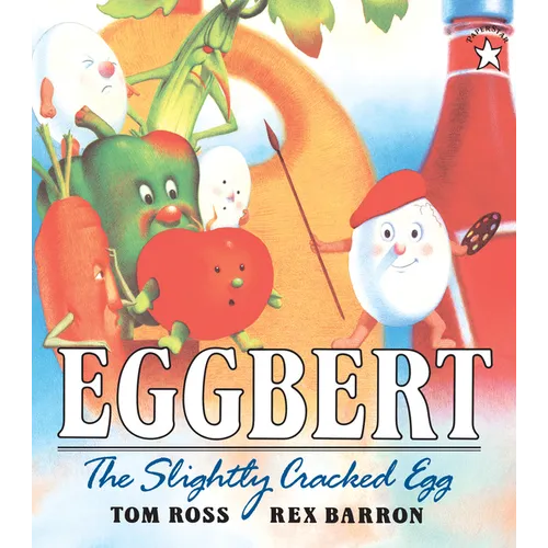 Eggbert, the Slightly Cracked Egg - Paperback