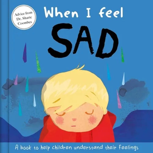 When I Feel Sad: A Book about Feelings - Board Book