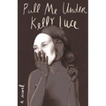 Pull Me Under - Paperback