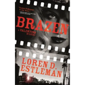 Brazen - Hardcover