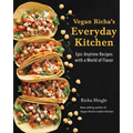 Vegan Richa's Everyday Kitchen: Epic Anytime Recipes with a World of Flavor - Paperback