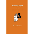 Warning Signs - Volume 2: A memoir about domestic violence - Paperback