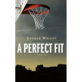 A Perfect Fit - Paperback