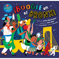 ¡Boogie En El Bronx! - Paperback