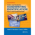 Huber and Headrick's Handwriting Identification: Facts and Fundamentals, Second Edition - Paperback