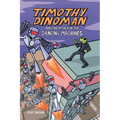 Timothy Dinoman and the Attack of the Dancing Machines: Book 2 - Paperback