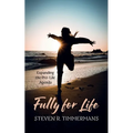 Fully for Life - Paperback