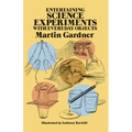 Entertaining Science Experiments with Everyday Objects - Paperback