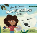 How to Grow a Marshmallow Tree - Paperback