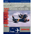 North American F-86 Sabre Pilot's Flight Operating Instructions - Paperback