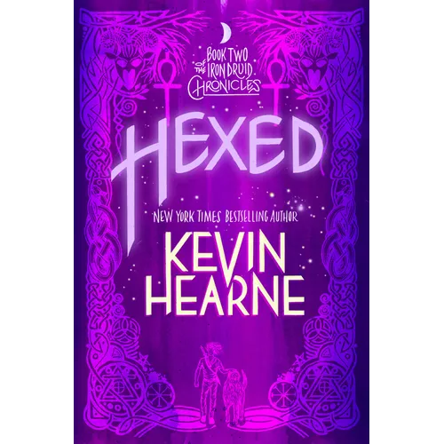 Hexed: Book Two of the Iron Druid Chronicles - Paperback