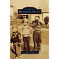 Broadmoor Village - Hardcover