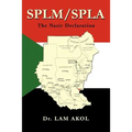 splm/spla: The Nasir Declaration - Paperback