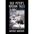 Old Peter's Russian Tales - Paperback
