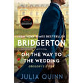 On the Way to the Wedding: Bridgerton - Paperback