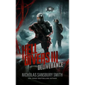 Hell Divers III: Deliverance - Hardcover