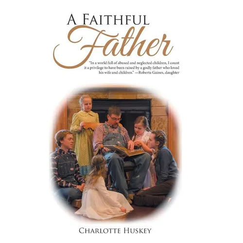 A Faithful Father - Hardcover