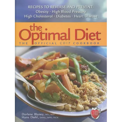 The Optimal Diet: The Official Chip Cookbook - Hardcover