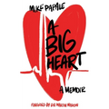 A Big Heart - Paperback