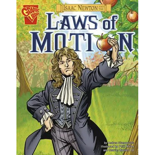 Isaac Newton and the Laws of Motion - Paperback