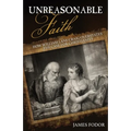 Unreasonable Faith: How William Lane Craig Overstates the Case for Christianity - Paperback