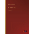 The Winter's Tale: in large print - Paperback
