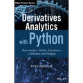 Derivatives Analytics with Python: Data Analysis, Models, Simulation, Calibration and Hedging - Hardcover