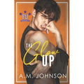 The Glow Up - Paperback